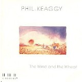 Phil Keaggy - The Wind And The Wheat