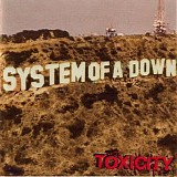 System Of A Down - Toxicity