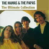 The Mamas & The Papas - The Ultimate Collection