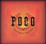 Poco - Ultimate Collection