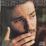 Bruce Springsteen - The Wild, The Innocent & The E Street Shuffle