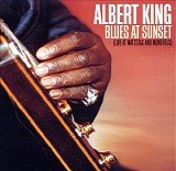 Albert King - Blues At Sunset (Live At Wattstax And Montreux)