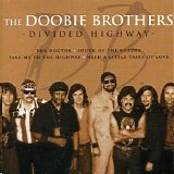 The Doobie Brothers - Divided Highway