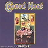 Canned Heat - Hallelujah