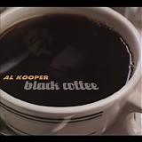 Al Kooper - Black Coffee [Bonus Track]