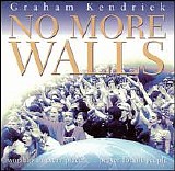 Graham Kendrick - No More Walls