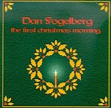 Dan Fogelberg - The First Christmas Morning