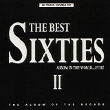 Various artists - The Best Sixties Album In The World... Ever! Vol. 2 [Disc 1]
