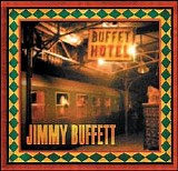 Jimmy Buffett - Buffet Hotel (320 kbps)