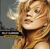 Kelly Clarkson - Breakaway [Bonus Tracks]