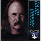 David Crosby - Live On The King Biscuit Flower Hour