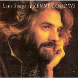 Kenny Loggins - Love Songs Of Kenny Loggins
