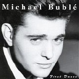 Michael BublÃ© - First Dance