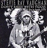 Stevie Ray Vaughan & Double Trouble - Don't Mess With Texas (128)