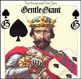 Gentle Giant - The Power and The Glory