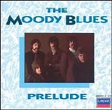 The Moody Blues - Prelude