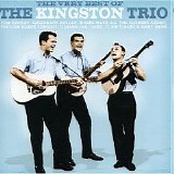 Kingston Trio - The Very Best Of The Kingston Trio