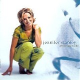 Jennifer Stanley - Where I Want To Be