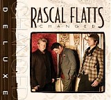 Rascal Flatts - Changed (Deluxe)