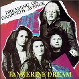 Tangerine Dream - Dreaming On Danforth Avenue