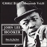 John Lee Hooker - Blues For Big Town