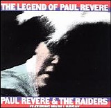 Paul Revere & The Raiders - The Legend Of Paul Revere [Disc 1]