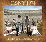 Crosby, Stills, Nash & Young - CSNY 1974