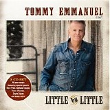 Tommy Emmanuel - Little By Little [Disc 1]