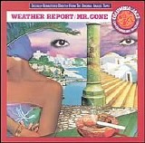 Weather Report - Mr. Gone