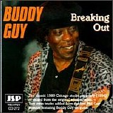 Buddy Guy - Breaking Out