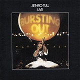 Jethro Tull - Bursting Out