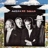 Crosby, Stills, Nash & Young - American Dream