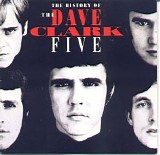 The Dave Clark Five - History Of The Dave Clark Five