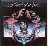 Steve Miller Band - Circle Of Love