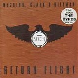 McGuinn, Clark & Hillman - Return Flight