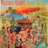 Weather Report - Black Market