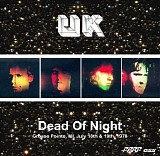 UK - Dead Of Night - Live At Punch & Judy Theater, Grosse Pointe, MI, July, 1978