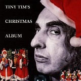 Tiny Tim - Tiny Tim's Chrismas Album