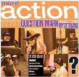 Question Mark & The Mysterians - More Action [Disc 1]