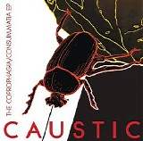 Caustic - Copraphagia/Consummatia EP