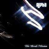 The Break Mission - Alpha (Mp3s)