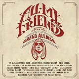 Various artists - All My Friends: Celebrating the Songs & Voice of Gregg Allman