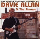 Davie Allan & The Arrows - The Arrow Dynamic Sounds Of Davie Allan & The Arrows