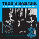 Thor's Hammer - If You Knew