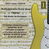 Adrian Belew - The Guitar As Orchestra