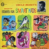 Morey Amsterdam - Uncle Morey's Mixed-Up Stories For Smart Kids