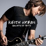 Keith Urban - Greatest Hits - 18 Kids [+Digital Booklet]