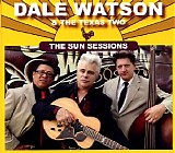 Dale Watson & The Texas Two - The Sun Sessions
