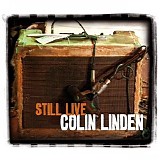 Colin Linden - Still Live