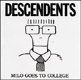 Descendents - Milo Goes To College